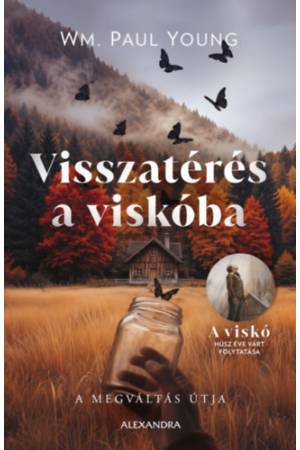 Visszatérés a viskóba