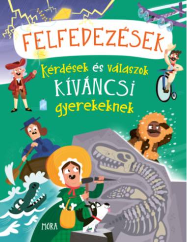 Felfedezések - Kérdések és válaszok kíváncsi gyerekeknek