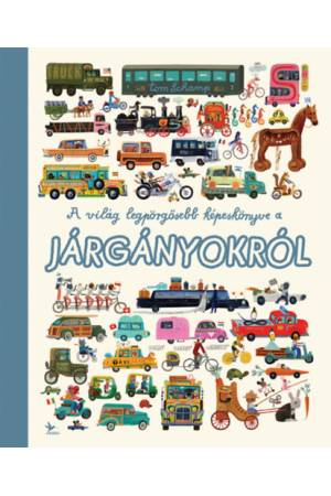 A világ lepörgősebb képeskönyve a járgányokról