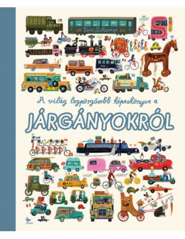 A világ lepörgősebb képeskönyve a járgányokról