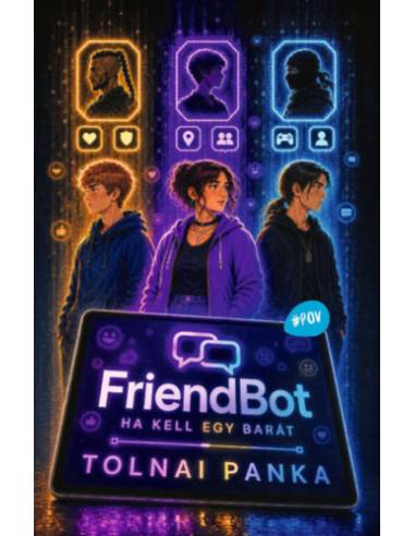 FriendBot - Ha kell egy barát