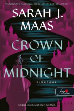 Crown of Midnight - Éjkorona (javított kiadás) - Üvegtrón 2.