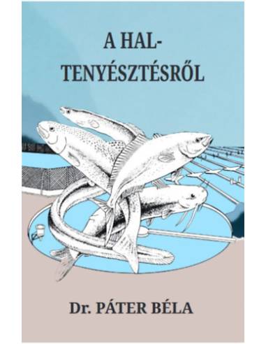 A haltenyésztésről