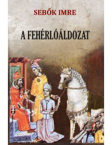 A fehérlóáldozat