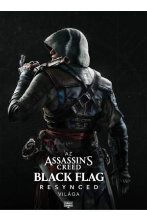 Az Assassin's Creed Black Flag Resynced világa