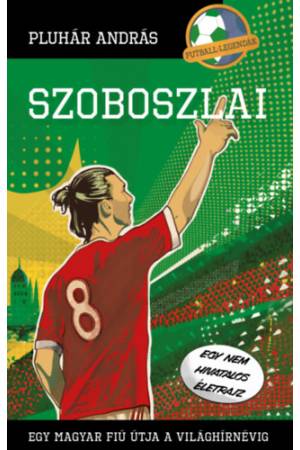 Szoboszlai - Egy magyar fiú útja a világhírnévig