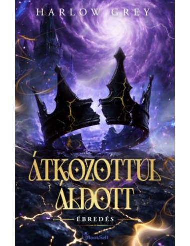 Átkozottul áldott - Ébredés