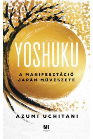 Yoshuku - A manifesztáció japán művészete