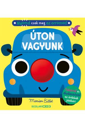 Nyomd csak meg az orromat! - Úton vagyunk