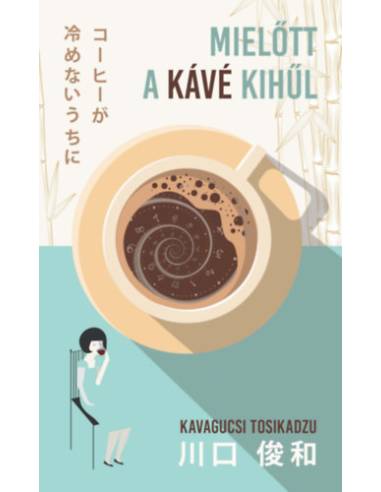 Mielőtt a kávé kihűl