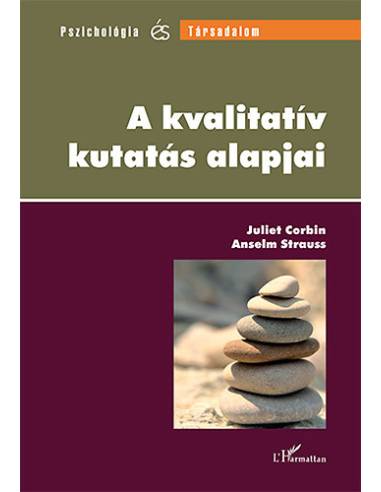 A kvalitatív kutatás alapjai