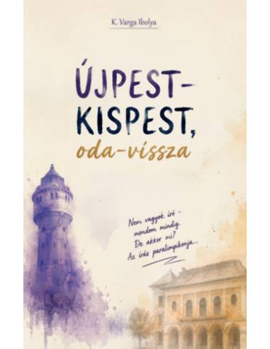 Újpest-Kispest, oda-vissza - Varga-betűk 3.