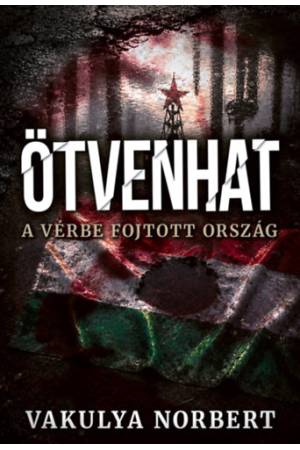 Ötvenhat - A vérbe fojtott ország