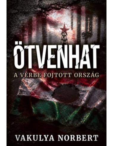 Ötvenhat - A vérbe fojtott ország