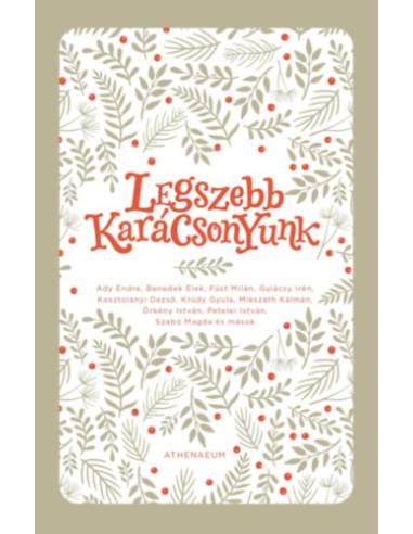Legszebb karácsonyunk - Válogatott novellák