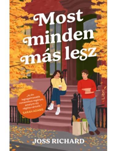 Most minden más lesz