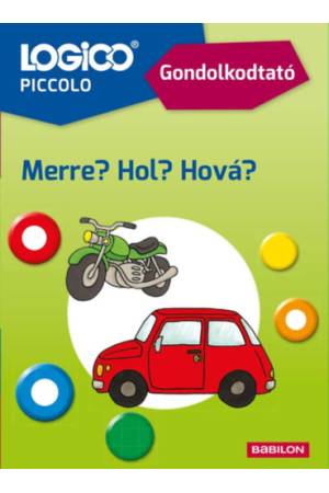 LOGICO Piccolo 2389 - Gondolkodtató: Merre? Hol? Hová?