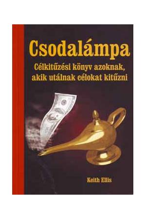 Csodalámpa - Célkitűzési könyv azoknak, akik utálnak célokat kitűzni