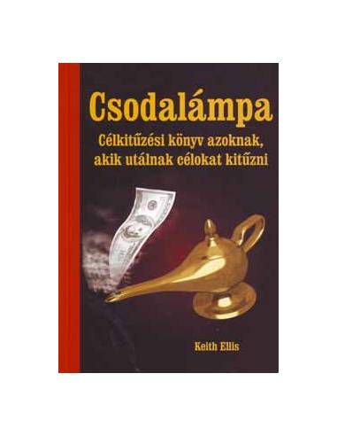Csodalámpa - Célkitűzési könyv azoknak, akik utálnak célokat kitűzni