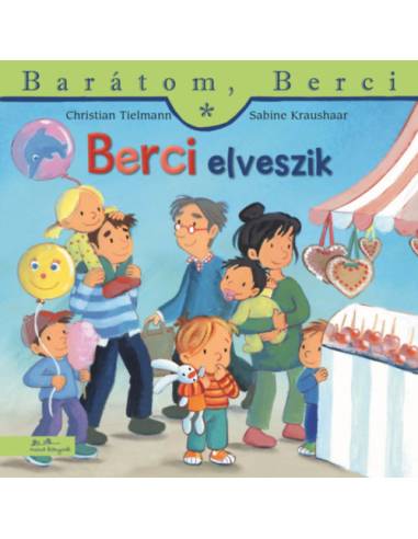 Berci elveszik - Barátom, Berci 30.