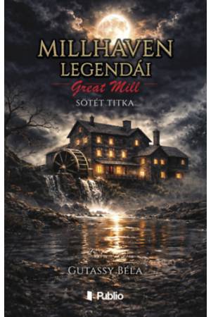 Millhaven legendái