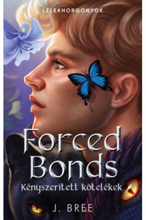 Forced Bonds - Kényszerített kötelékek - (Különleges kiadás)