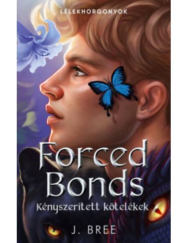 Forced Bonds - Kényszerített kötelékek - (Különleges kiadás)