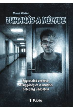 Zuhanás a mélybe