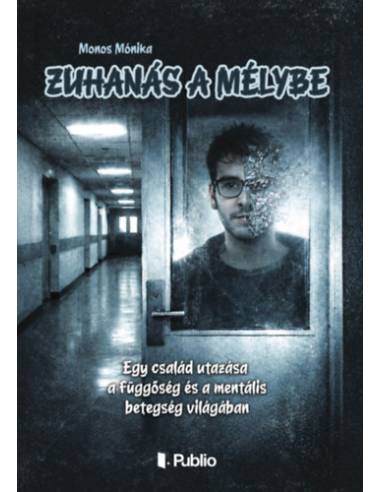 Zuhanás a mélybe