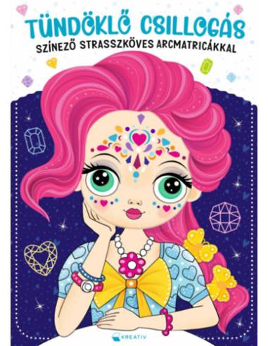 Tündöklő csillogás - Színező strasszköves arcmatricákkal
