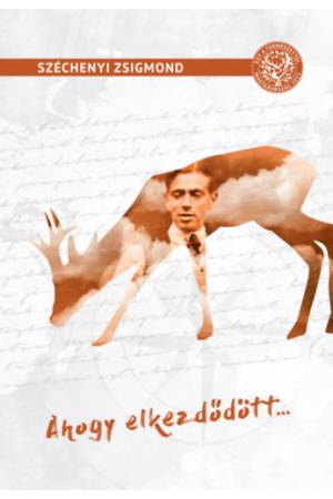 Ahogy elkezdődött... - Egy magyar vadász hitvallása - Első rész