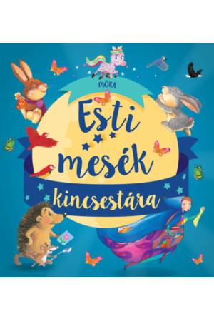 Esti mesék kincsestára
