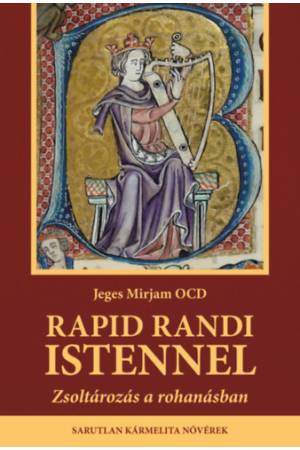 Rapid randi Istennel  - 2. bővített kiadás - Zsoltározások a rohanásban