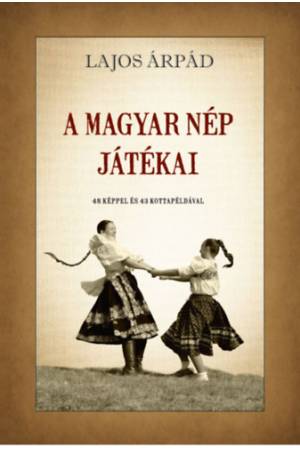 A magyar nép játékai