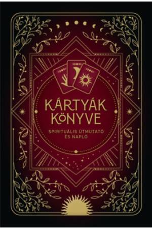 Kártyák könyve - Spirituális útmutató és napló