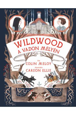 Wildwood 2. - A Vadon mélyén