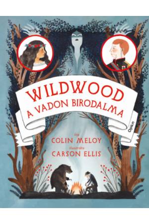 Wildwood 3. - A Vadon birodalma