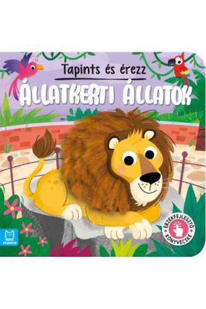 Tapints és érezz - Állatkerti állatok - Érzékfejlesztő könyvecske