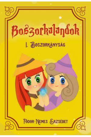 Boszorkalandok I. - Boszorkányság