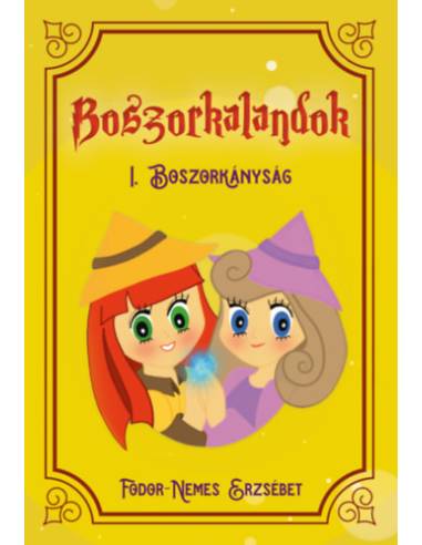 Boszorkalandok I. - Boszorkányság