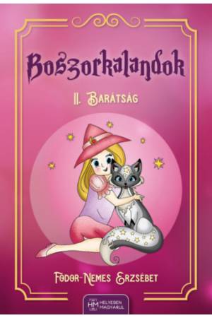 Boszorkalandok II. - Barátság