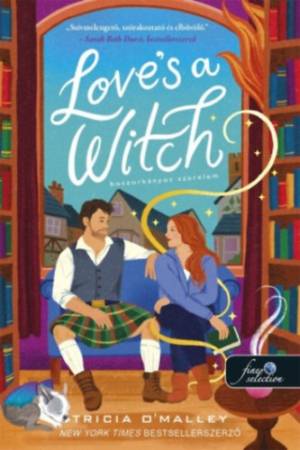 Love's a Witch -  Boszorkányos szerelem - A skót Bűbájosok
