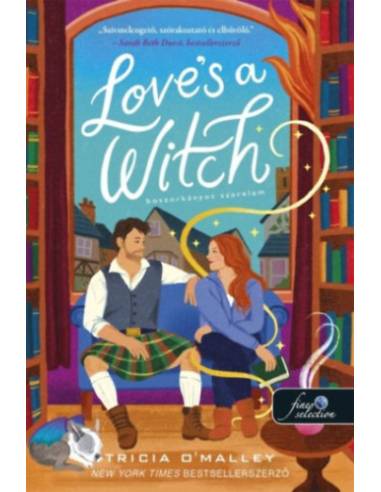 Love's a Witch -  Boszorkányos szerelem - A skót Bűbájosok
