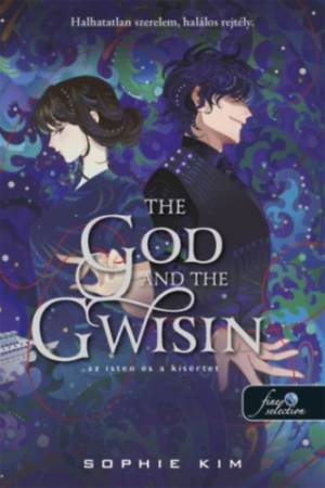 The God and the Gwisin - Az isten és a kísértet - A sors fonala 2.