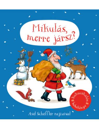Mikulás, merre jársz?