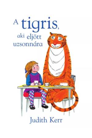 A tigris, aki eljött uzsonnára
