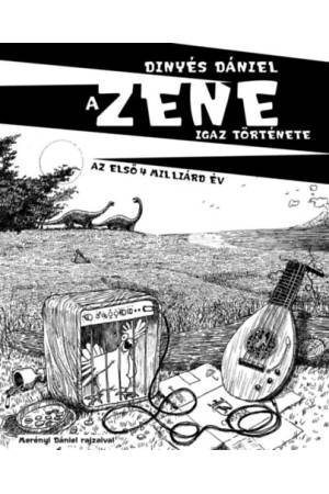 A Zene igaz története - Az első 4 milliárd év