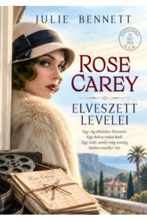 Rose Carey elveszett levelei