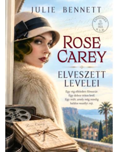 Rose Carey elveszett levelei