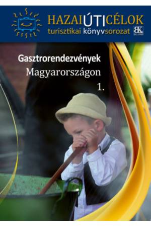 Gasztrorendezvények Magyarországon 1.